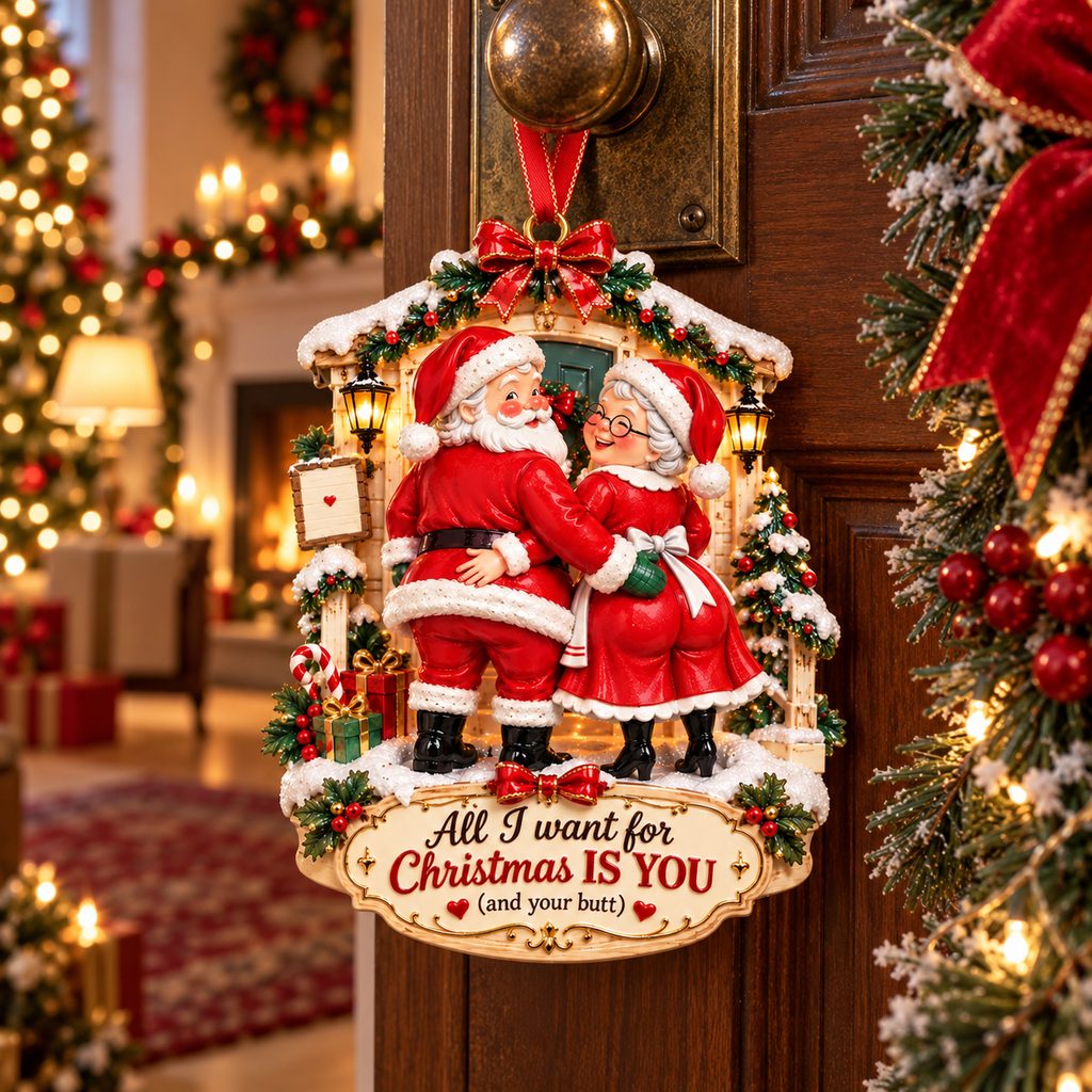 All I Want for Christmas Is You (And Your Butt) – Funny Santa & Mrs. Claus Christmas Ornament, Romantic Couple Keepsake & Christmas Gift for Husband or Wife